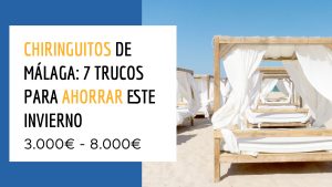 Blog 1 Chiringuitos de Málaga: 7 trucos para ahorrar